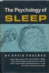 THE PSYCHOLOGY OF SLEEP